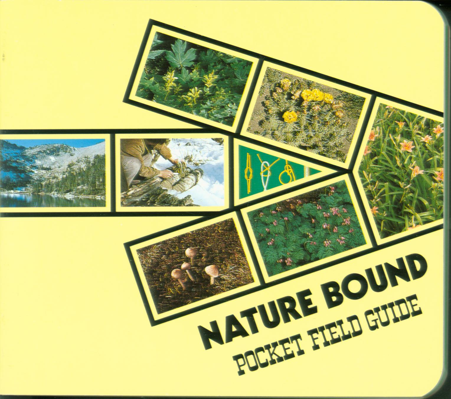 NATURE BOUND: pocket field guide. 